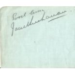 Jack Buchannan signed album page. (2 April 1891 - 20 October 1957) was a Scottish theatre and film