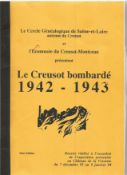 World War Two paperback report The creusot bombards file 1942-1943 realized on the occasion of the