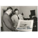 Jet engine pioneer Hans von Ohain signed 6 x 4 inch b w photo showing a picture to Werhner von