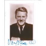Van Johnson signed 8 x 6 inch b/w photo. Good Condition. All signed pieces come with a Certificate