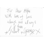 Artists Gilbert and George signed note to Dear Alfie with lots of love always on White card. Good