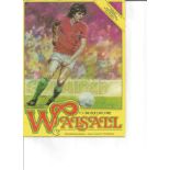 Alan Ball signed Walsall matchday programme, Signed on front cover. Good Condition. All signed