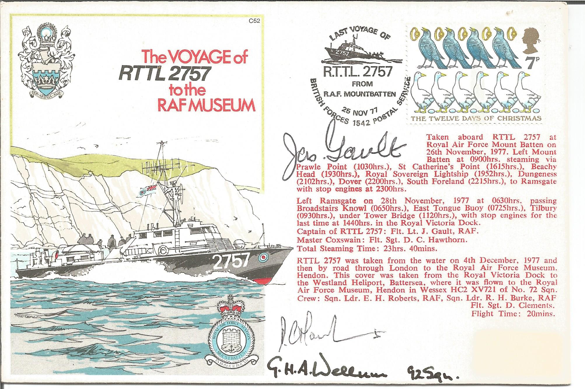 Geoffrey Wellum 92 Sqdn, J Gault and D Hawthorn signed The Voyage of RTTL 2757 to the RAF Museum