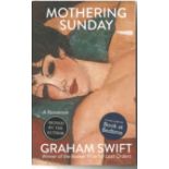 Graham Swift signed Mothering Sunday hardback book. Signed on inside title page. Good Condition. All