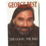 George Best The Good the Bad and the Bubbly hardback book signed inside by George Best and seven