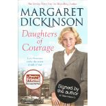 Margaret Dickinson signed Daughters of Courage paperback book. Signed on inside title page. Good