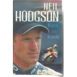 Neil Hodgson signed Back on Track hardback book. Signed on inside title page. Good Condition. All