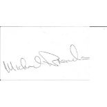 Michael Brandon signed white card. Good Condition. All signed pieces come with a Certificate of