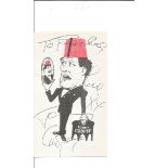Tommy Cooper signed 6x4 illustration. Dedicated. Good Condition. All signed pieces come with a
