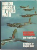 Multi signed British Aircraft of World War II hardback book. Signed inside by 13 cast of Dads