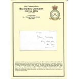Air Commodore Roy Hartley Crompton OBE BA, MBIM signature piece. Set into superb A4 descriptive