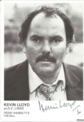 Kevin Lloyd signed 6 x 4 inch b/w portrait photo from TV series The Bill. Condition 8/10. All