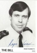 Roger Leach signed 6 x 4 inch b/w portrait photo from TV series The Bill. Condition 8/10. All