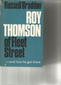 Roy Thomson of Fleet Street by Russell Braddon. Unsigned hardback book with dust jacket printed in