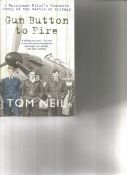 Gun Button to Fire by Tom Neil. Unsigned paperback book printed in 2011 in Great Britain 270
