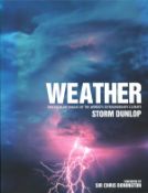 Weather by Sir Chris Bonnington. Large unsigned hardback book with dust jacket printed in 2006 in