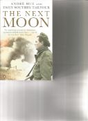 The Next Moon by Andre Hue & Ewen Southby Tailyour. Unsigned paperback book printed in 2004 in