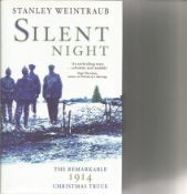 Silent Night by Stanley Weintraub. Unsigned hardback book with dust jacket printed in 2001 in