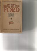 The Original Book of the Ford Issued by Motor. Unsigned hardback book with no dust jacket 10th