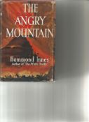 The Angry Mountain by Hammond Innes. Unsigned hardback book with dust jacket printed in 1950 in
