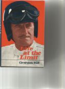 Life at the Limit by Graham Hill. Unsigned hardback book with dust jacket printed in 1972 in