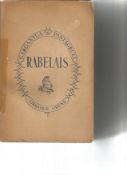 Rabelais by Gargantua & Pantagruel. Unsigned paperback book with no dust jacket printed in 1945 in