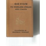 Devon Its Moorlands Streams and Coasts by Lady Rosalind Northcote. Dedication on inside cover