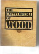 The Encyclopaedia of Wood. Large unsigned paperback book printed in 1980 in USA 376 pages. Watermark