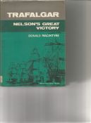 Trafalgar Nelsons Great Victory by Donald Macintyre. Unsigned hardback book with dust jacket printed