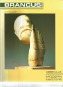 Brancusi Modern Masters by Eric Shanes. Large paperback book signed dedicated by the Author