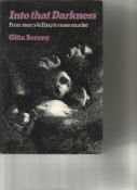 Into That Darkness from mercy killing to mass murder by Gitta Sereny. Unsigned hardback book with
