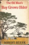 First Edition 1961 The Old Man's Boy Grows Older by Robert Ruark. Hard back with dust jacket which