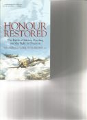 Honour Restored The Battle of Britain , Dowding and the fight for Freedom by SQN leader Peter
