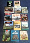Railway Hardback book collection 15 titles include Buckingham Great Central, Raising Steam, The