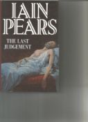 The Last Judgement by Iain Pears. Signed first edition hardback book with dust jacket printed in