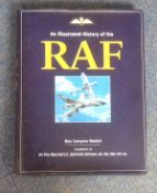 An Illustrated History of The R A F by Roy Conyers Nesbit. Large unsigned hardback book with dust