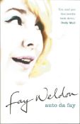 Fay Weldon signed soft back book Auto da Fay. Signed on the title page and dedicated to Didi.