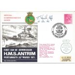 Lt Cdr J M Neville-Rolfe signed Official Commemorative Cover, First Day of Commission of HMS Antrim.