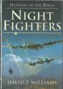 WW2 Luftwaffe ace signed Hunters of the Reich Night Fighters Hardback book by Williams, D P Numbered