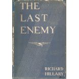 The Last Enemy unsigned hardback book by Richard Hillary Edition published in August 1943.