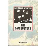 Rare multiple signed Dambusters WW2 book. The Dambuster Pan Grand Strategy by Paul Brickhill.
