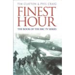Finest Hour hardback book by Tim Clayton and Phil Craig. Good Condition. All autographed items are