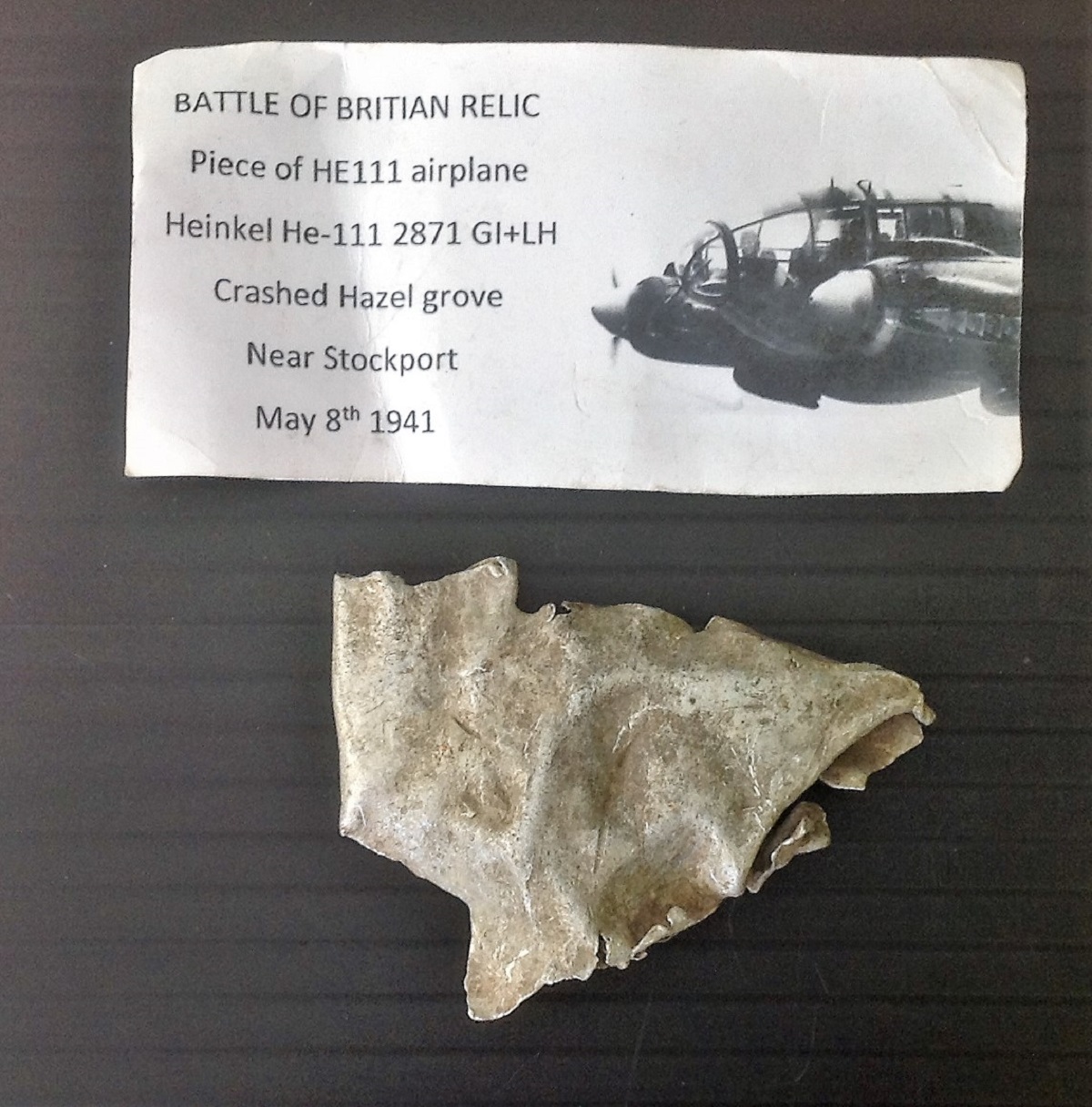 Battle of Britain relic piece of HE111 airplane Heinkel HE-111 2871 GI+LH crashed Hazel Grove near