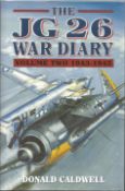 WW2 Luftwaffe ace signed JG 26 Vol II Hardback book by Caldwell, D 1998 Grub St. Signed bookplate by