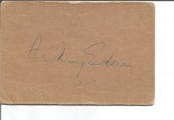 Sir Anthony Eden (1897-1977) British Prime Minister 1955-1957. Signature to the plain reverse page