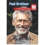 Paul Breitner Bayern Munich & Germany Legend Signed Photocard. Good Condition. All autographs are