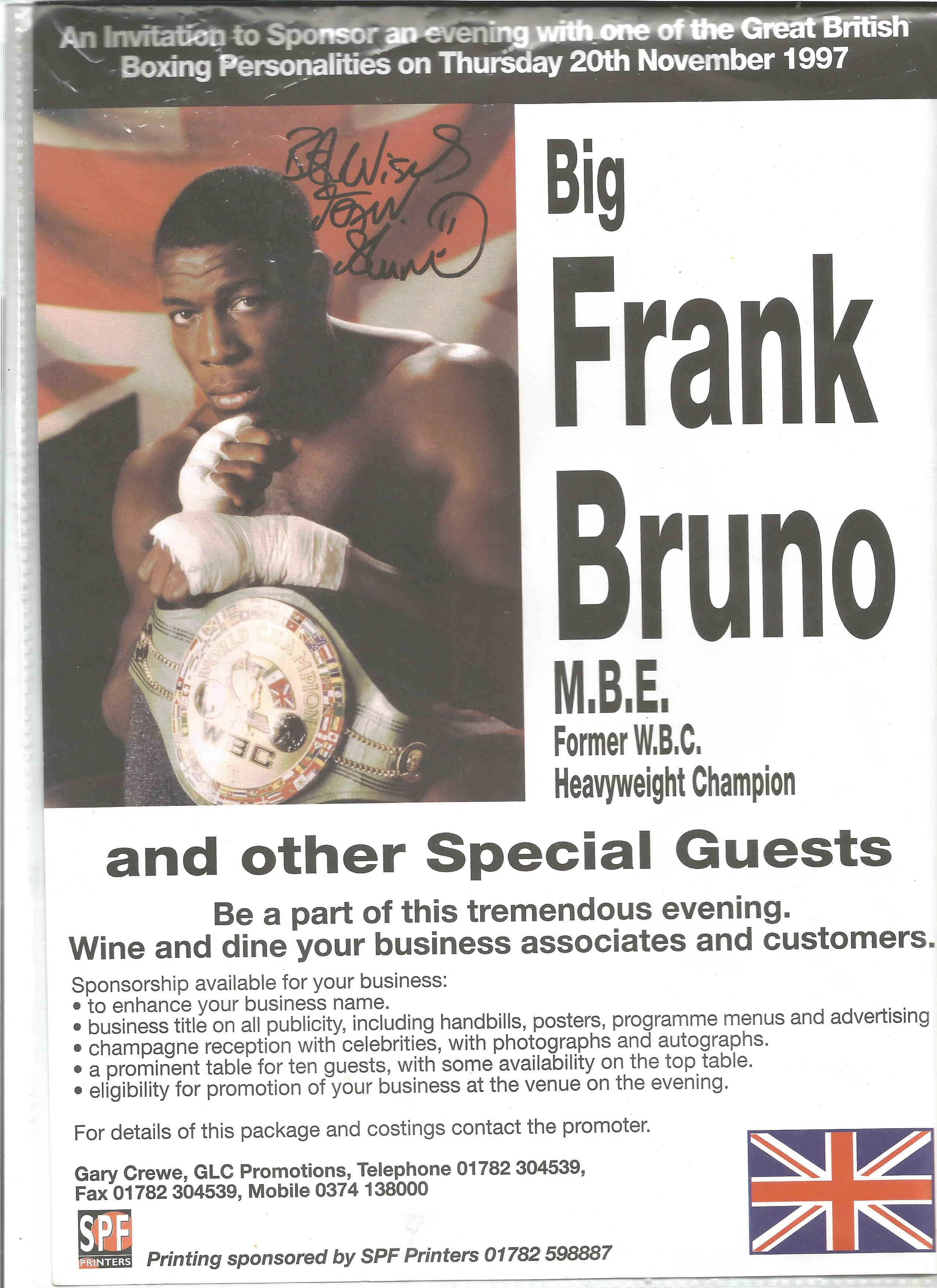 Boxing Frank Bruno signed publicity flyer. Good Condition. All autographs are genuine hand signed