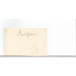 Arthur Balfour signed off white card in black ink. 1st Earl of Balfour, KG, OM, PC, FRS, FBA, DL was
