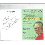 Football Jack Charlton signed ticket. Dedicated. Good Condition. All autographs are genuine hand