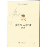 John Francombe signed Royal Ascot 2001 programme. Good Condition. All autographs are genuine hand